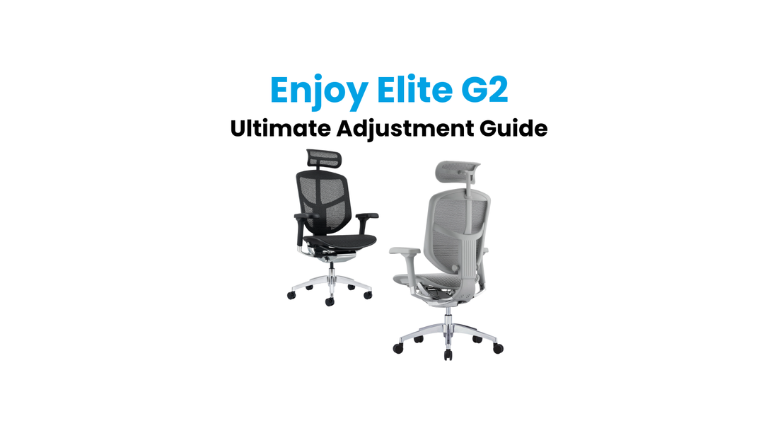 Enjoy Elite G2 Ultimate Adjustment Guide